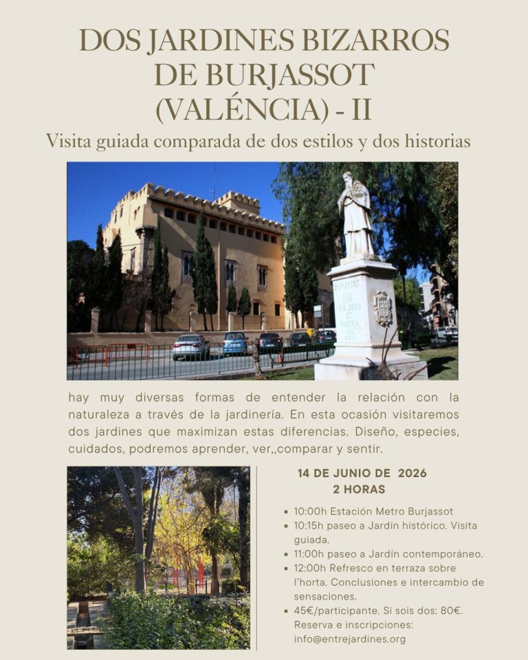 Dos Jardines Bizarros (Visita comparada de dos estilos) Burjassot (València)