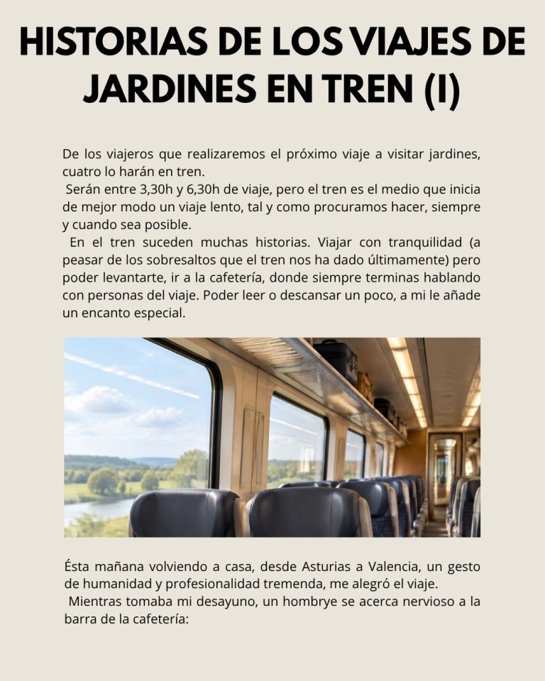 HISTORIAS DEL TREN DE LOS VIAJES DE JARDINES (13/10/26)